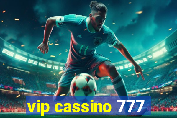 vip cassino 777